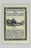 Mackenzie's Rock : with a map showing the course followed by the explorer from Bella Coola, B.C., to the Rock...