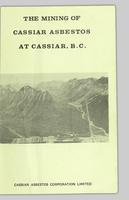 The Mining of Cassiar Asbestos at Cassiar, B.C.