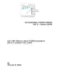 Let’s Get Serious about (Un)Sustainability (Or is it already too late?): Occasional Paper No. 2