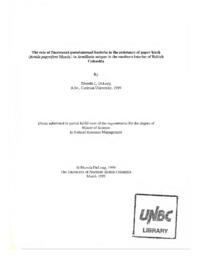The role of fluorescent pseudomonad bacteria in the resistance of paper birch (Betula papyrifera Marsh.) to armillaria ostoyae in the southern interior of British Columbia