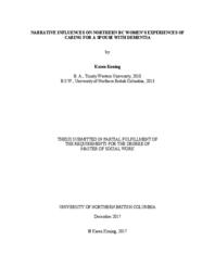 Narrative influences on northern BC women's experiences of caring for a spouse with dementia