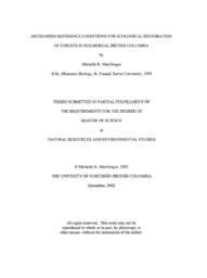 Developing reference conditions for ecological restoration of forests in sub-boreal British Columbia.