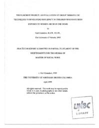 The Elmcrest Project: an evaluation of group therapeutic techniques in developing resiliency in children who have been exposed to women abuse in the home