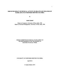 Perceived impact of physical activity on health and wellness of older adults in Northern British Columbia.