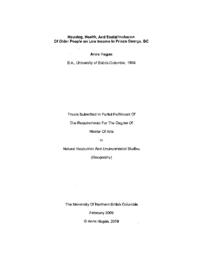 Housing, health, and social inclusion of older people on low income in Prince George, BC.