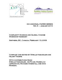 Complexity Science and Global Change Workshop summary : Smithers, BC, Canada, February 13, 2009