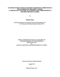 Economic restructuring in resource-dependent communities in the aftermath of mill/mine closure: A comparative case study of Valemount and Tumbler Ridge in northern British Columbia