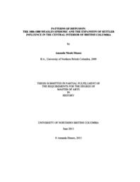 Patterns of diffusion: The 1886-1888 measles epidemic and the expansion of settler influence in the Central Interior of British Columbia.