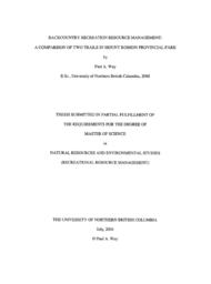 Backcountry recreation resource management: A comparison of two trails in Mount Robson Provincial Park.