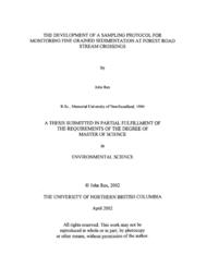 The development of a sampling protocol for monitoring fine-grained sedimentation at forest road stream crossings.