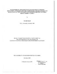 Sustainability and solid waste management in higher education: an inquiry into the composition and management of solid waste at the University of Northern British Columbia, Prince George campus