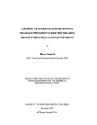 Exploring the experiences and perceptions of precarious employment on subjective wellbeing among women aged 24-44 living in Northern BC