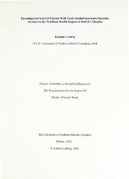 Parenting services for parents with fetal alcohol spectrum disorder: services in the Northern Health Region of British Columbia