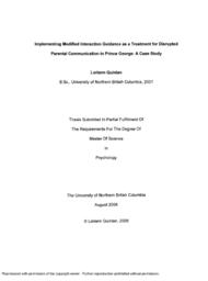 Implementing modified interaction guidance as a treatment for disrupted parental communication in Prince George: A case study.