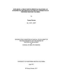 Exploring a child's developmental diagnosis: an interpretive description of parents' experiences in northern British Columbia