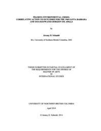 Framing environmental crises: Correlating action to outcomes for the 1969 Santa Barbara and 2010 Deepwater Horizon oil spills.