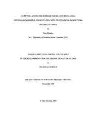 From the land to the Supreme Court, and back again: Defining meaningful consultation with First Nations in northern British Columbia.