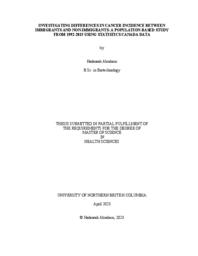 Investigating differences in cancer incidence between immigrants and non-immigrants: A population-based study from 1992-2015 using Statistics Canada data