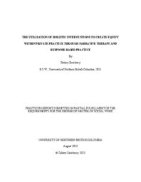 The utilization of holistic interventions to create equity within private practice through narrative therapy and response-based practice