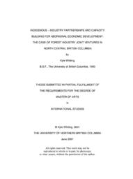 Indigenous-industry partnerships and capacity building for Aboriginal economic development:  The case of forest industry joint ventures in north central British Columbia.