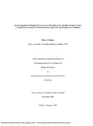An investigation of Douglas-fir leave-tree mortality in the sub-boreal spruce zone:  A temporal assessment of water relations under pre and postharvest conditions.
