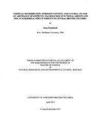 Vertical distribution, nitrogen content, and natural 15n and 13c abundance of epiphytic macrolichen functional groups and soil in sub-boreal spruce forests of central British Columbia.