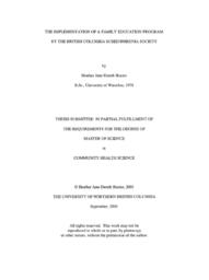 The implementation of a family education program by the British Columbia Schizophrenia Society.