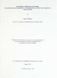 Teachers in British Columbia: examining the experience of reporting suspected parental child abuse