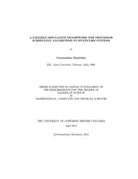 A flexible simulation framework for processor scheduling algorithms in multicore systems.