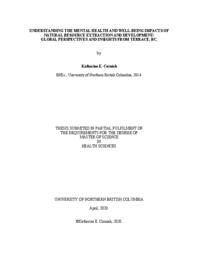 Understanding the mental health and well-being impacts of natural resource extraction and development : global perspectives and insights from Terrace, BC.