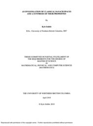 An investigation of classical Banach spaces and a synthesis of their properties.