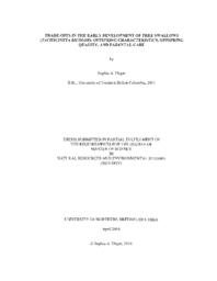 Trade-offs in the early development of tree swallows (Tachycineta bicolor): offspring characteristics, offspring quality, and parental care