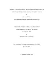 Marxist-Leninist ideology, Soviet foreign policy and the structure of the international system of states.