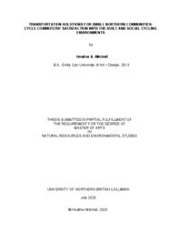 Transportation solutions for small northern communities: Cycle commuters’ satisfaction with the built and social cycling environments