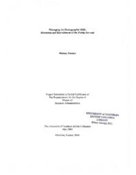 Managing the demographic shift: retention and recruitment of the public servant
