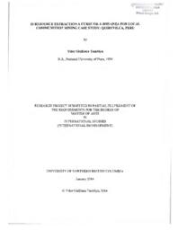 Is resource extraction a curse or a bonanza for local communities? Mining case study: Quiruvilca, Peru