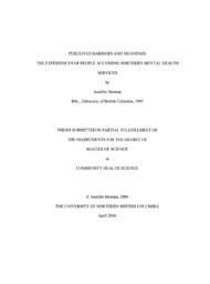 Perceived barriers and meanings: The experiences of people accessing northern mental health services.