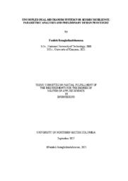 Uncoupled dual-mechanism system for seismic resilience: Parametric analyses and preliminary design procedure